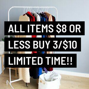 ALL Items $8 OR Less Buy 3/$10
